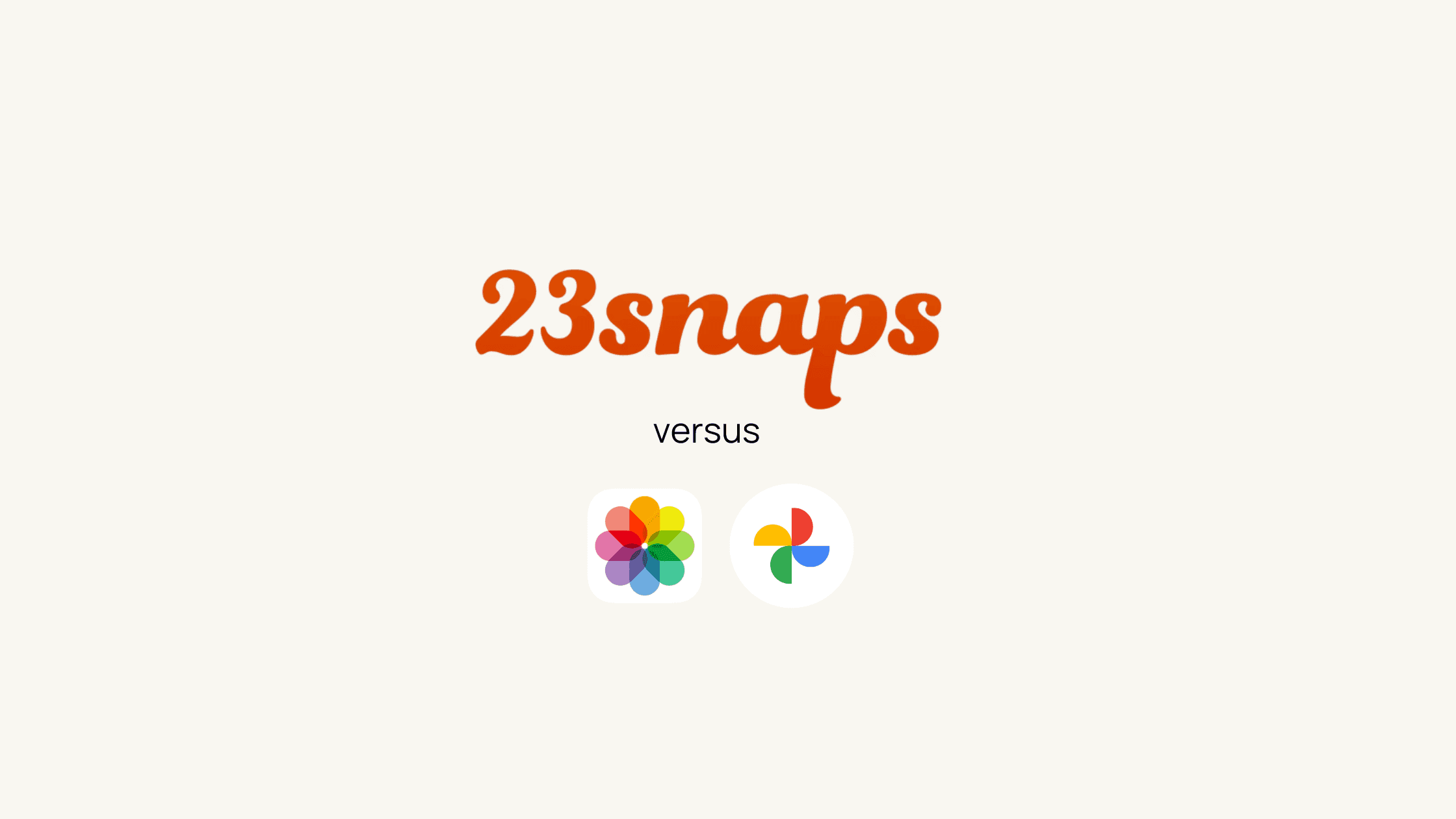 23snaps vs Google Photos vs Apple Photos: Which is Best for Families?